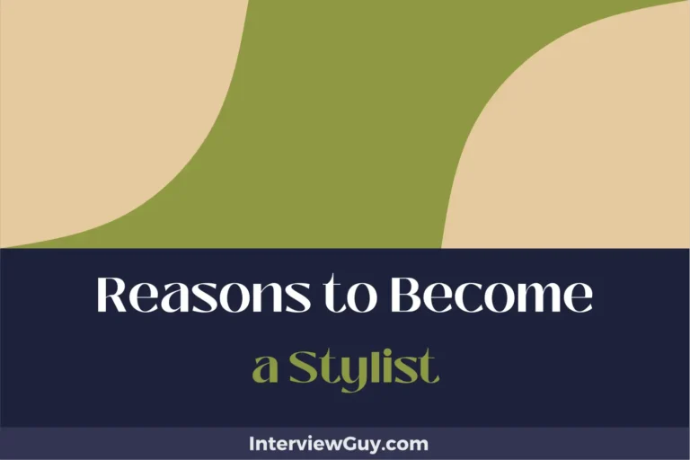25 Reasons to Become a Stylist (Turn Visions Into Reality)