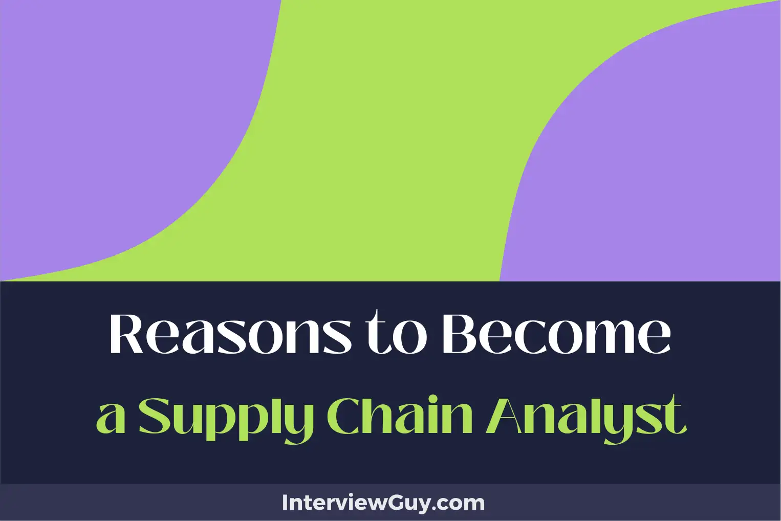 reasons to become a supply chain analyst
