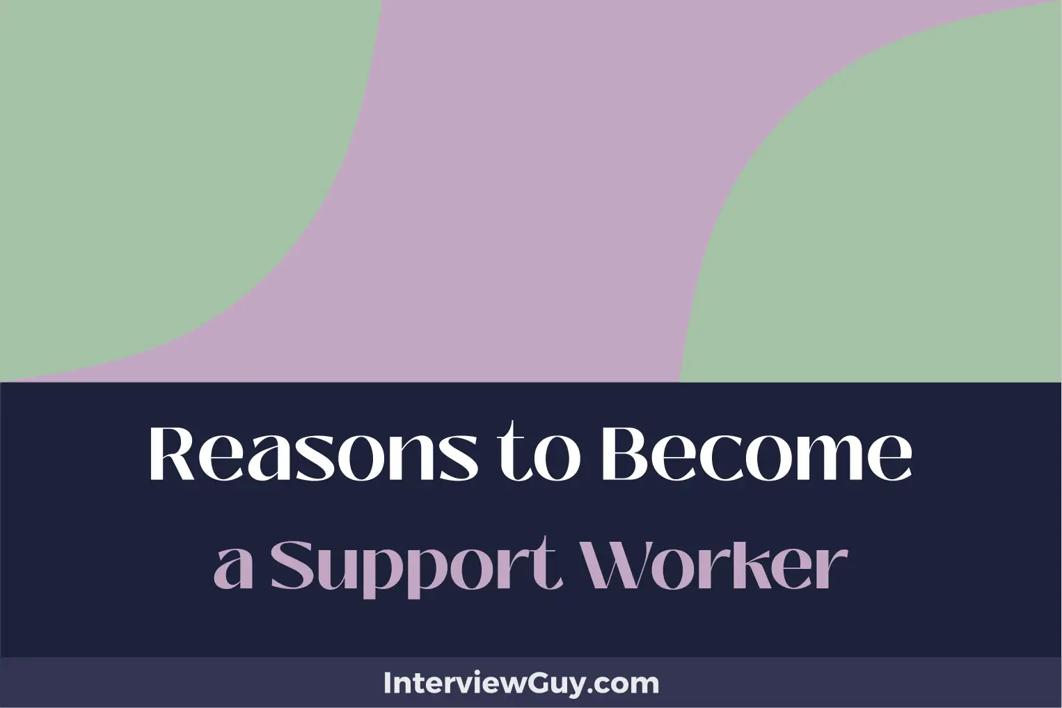 reasons to become a support worker