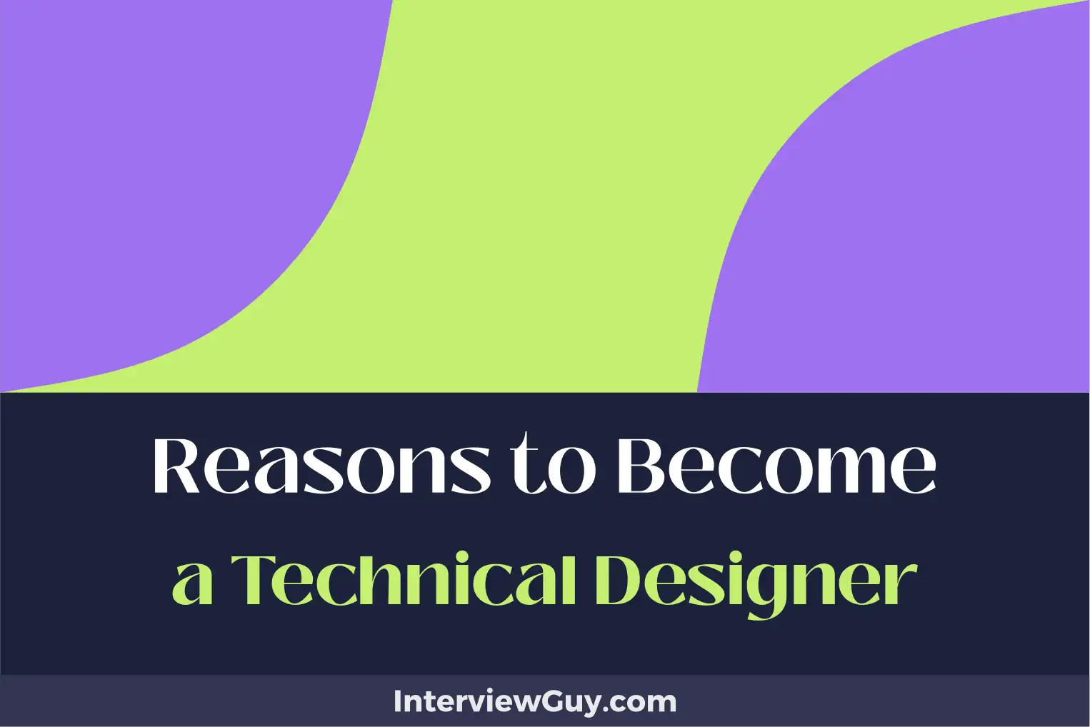 reasons to become a technical designer