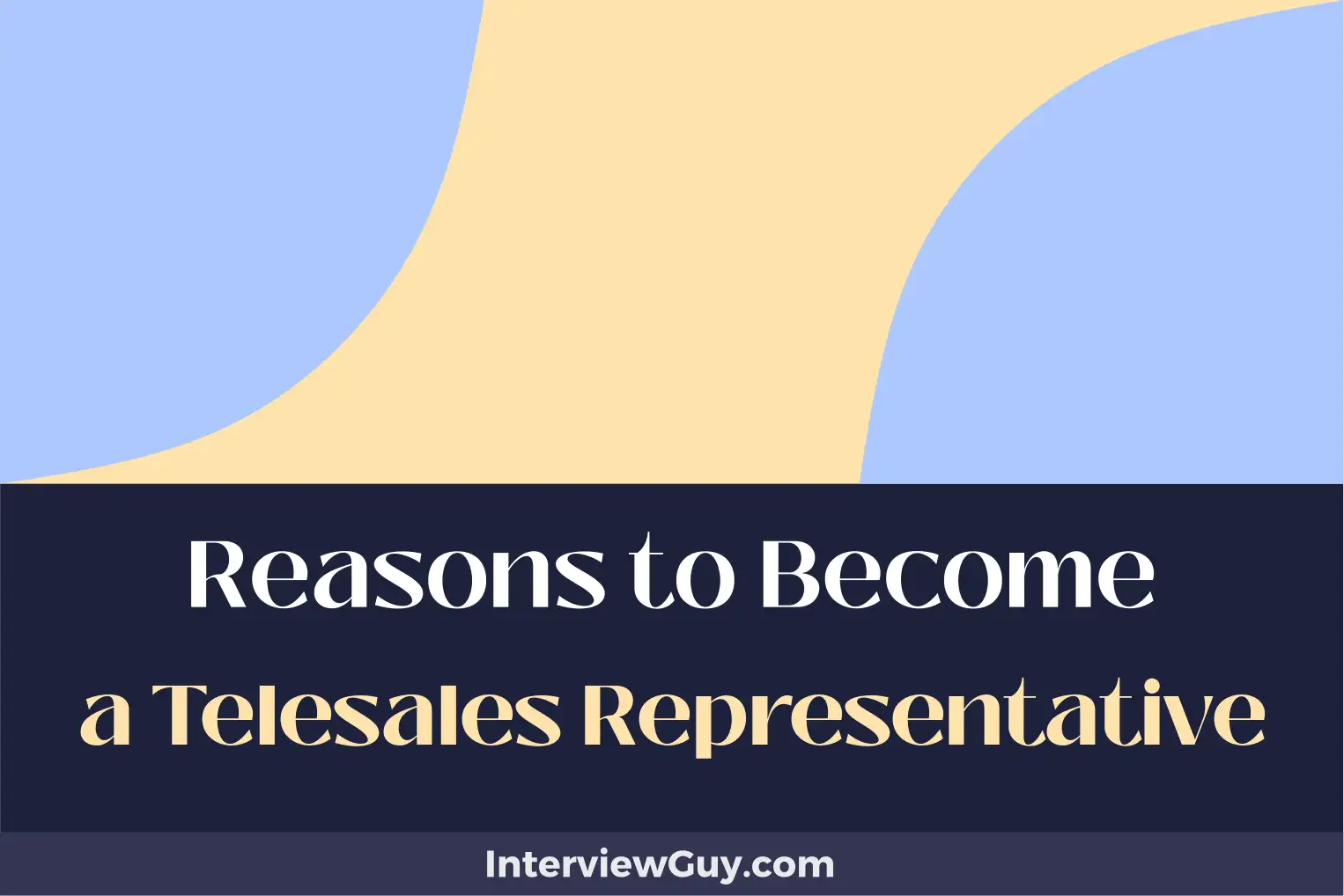 reasons to become a telesales representative