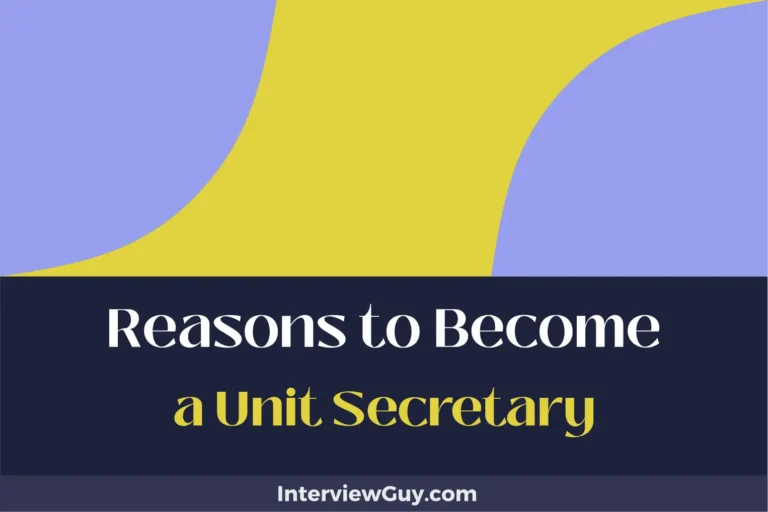 25 Reasons to Become a Unit Secretary (Unleash Unseen Ubiquity)