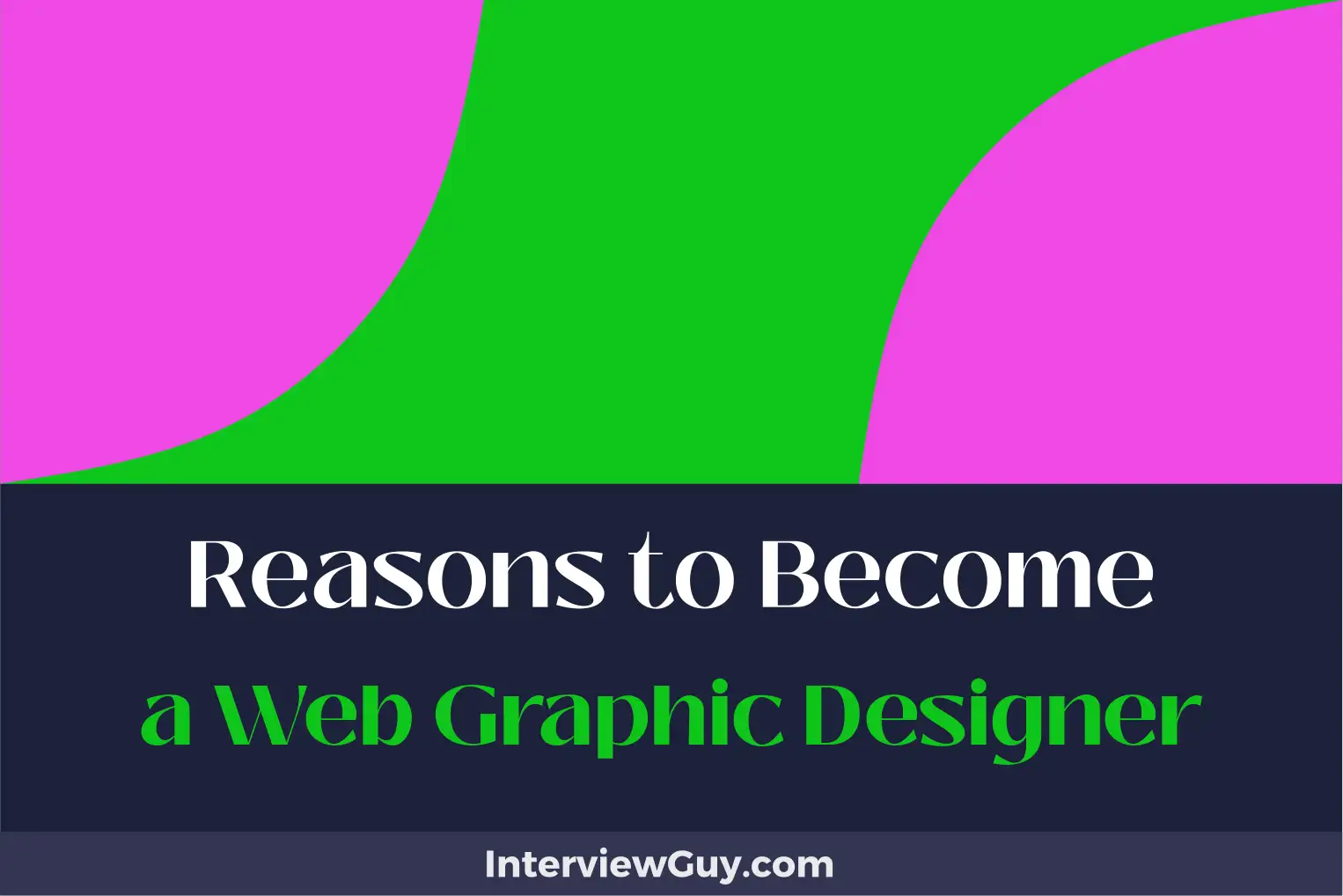 reasons to become a web graphic designer