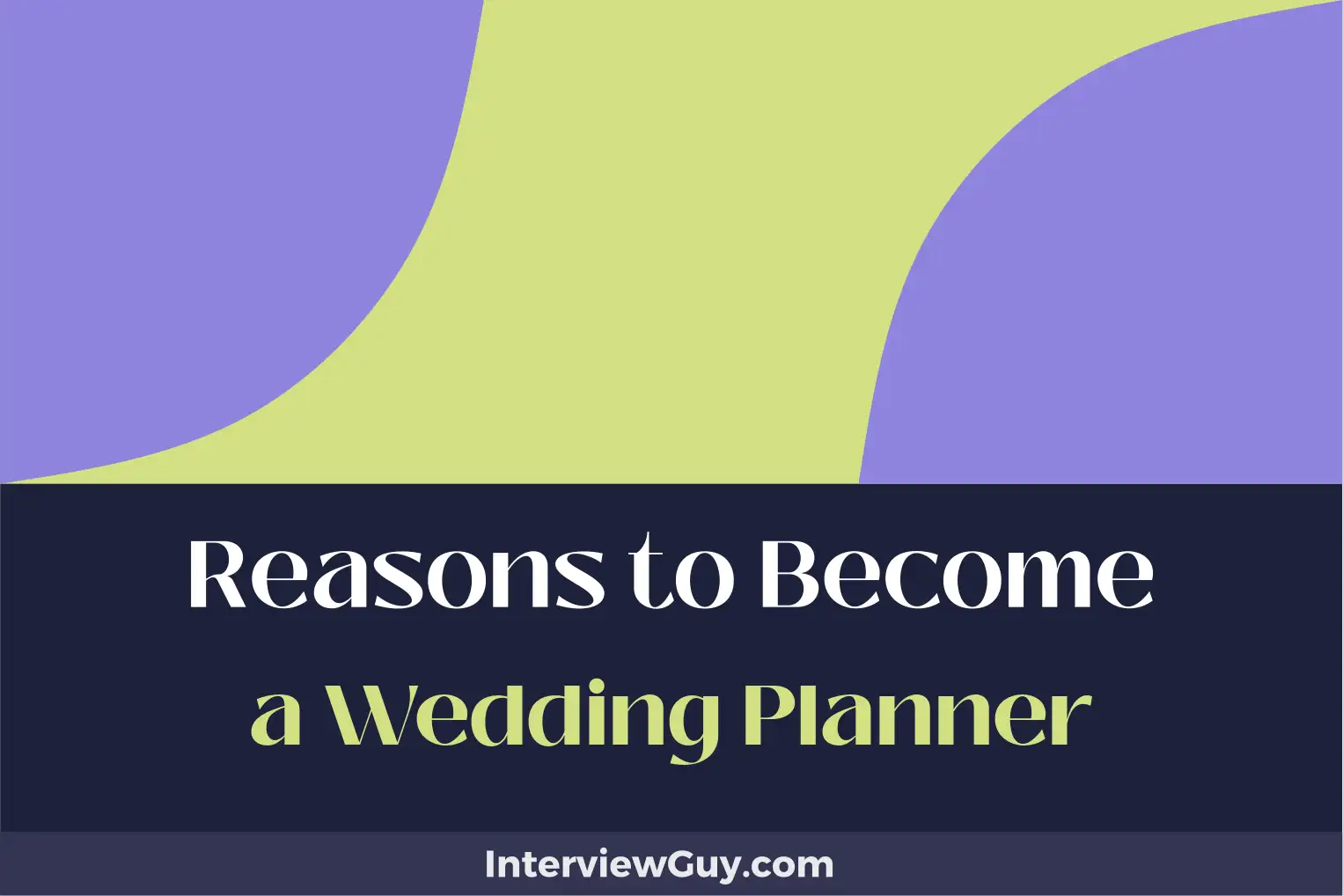reasons to become a wedding planner