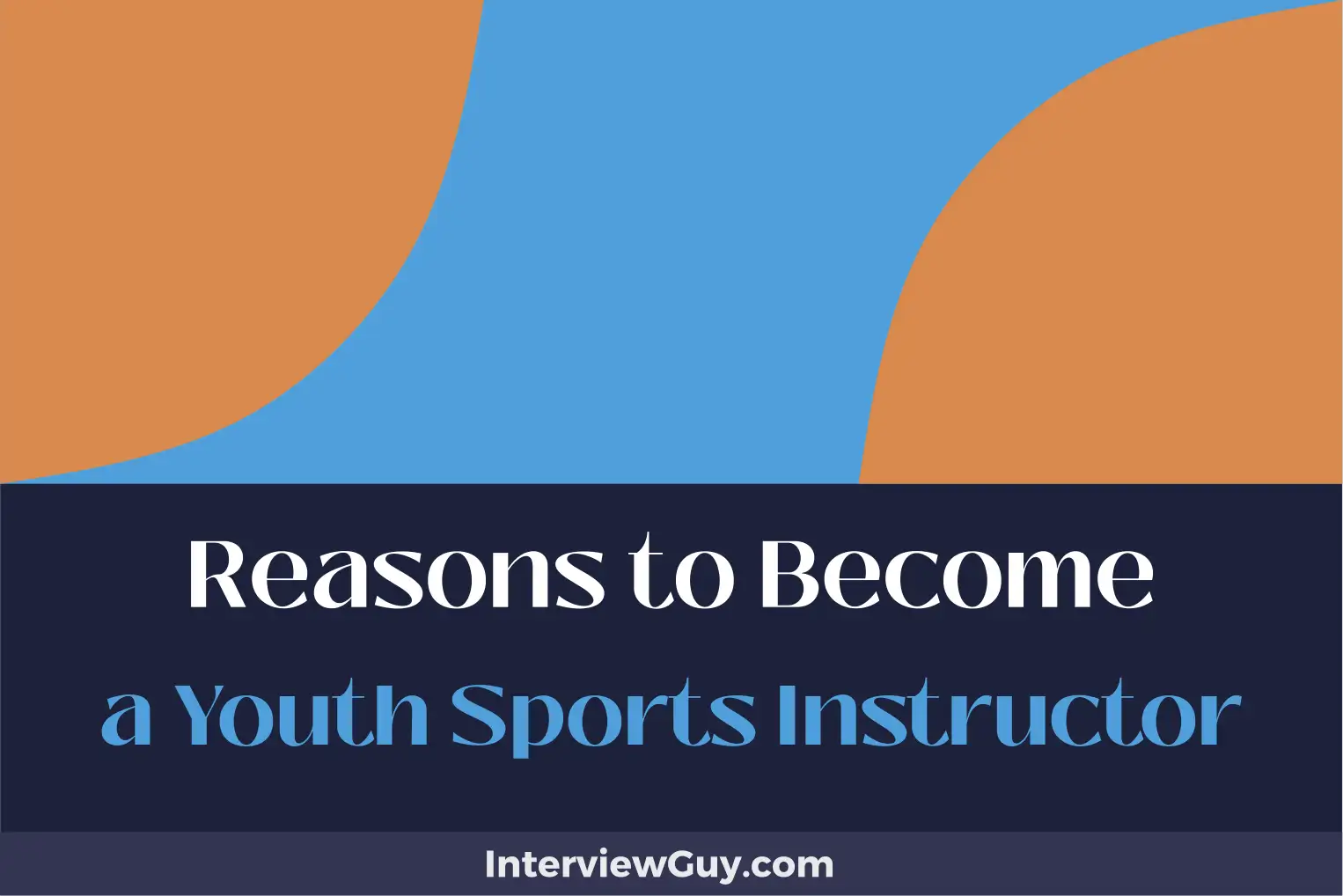 reasons to become a youth sports instructor