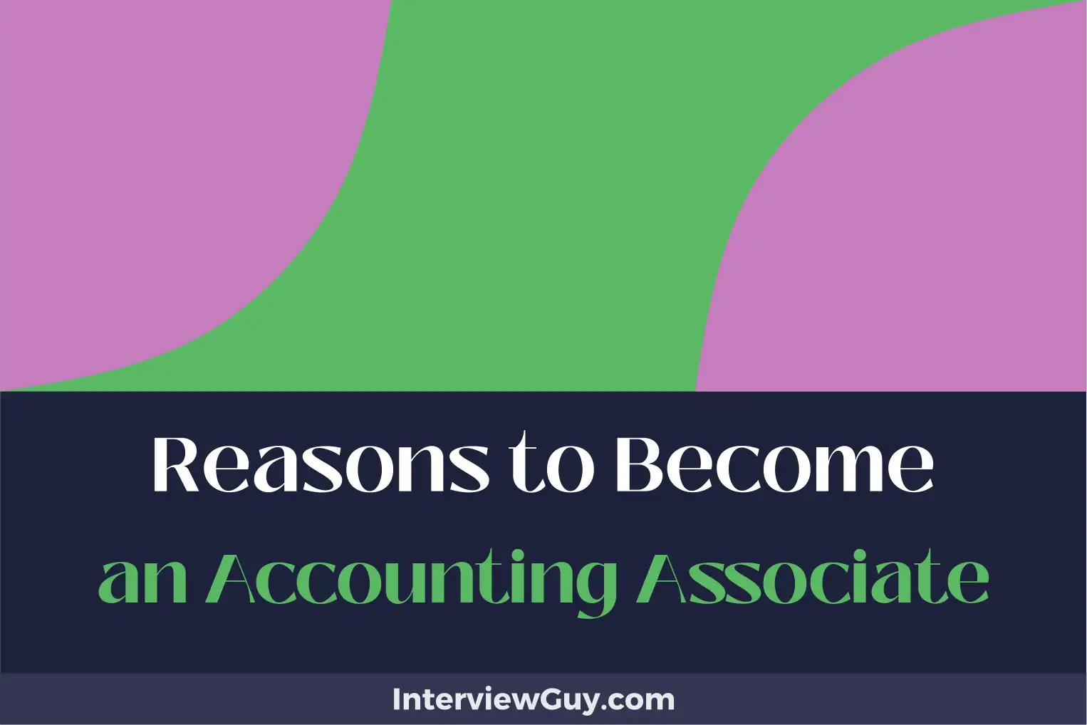 reasons to become an accounting associate