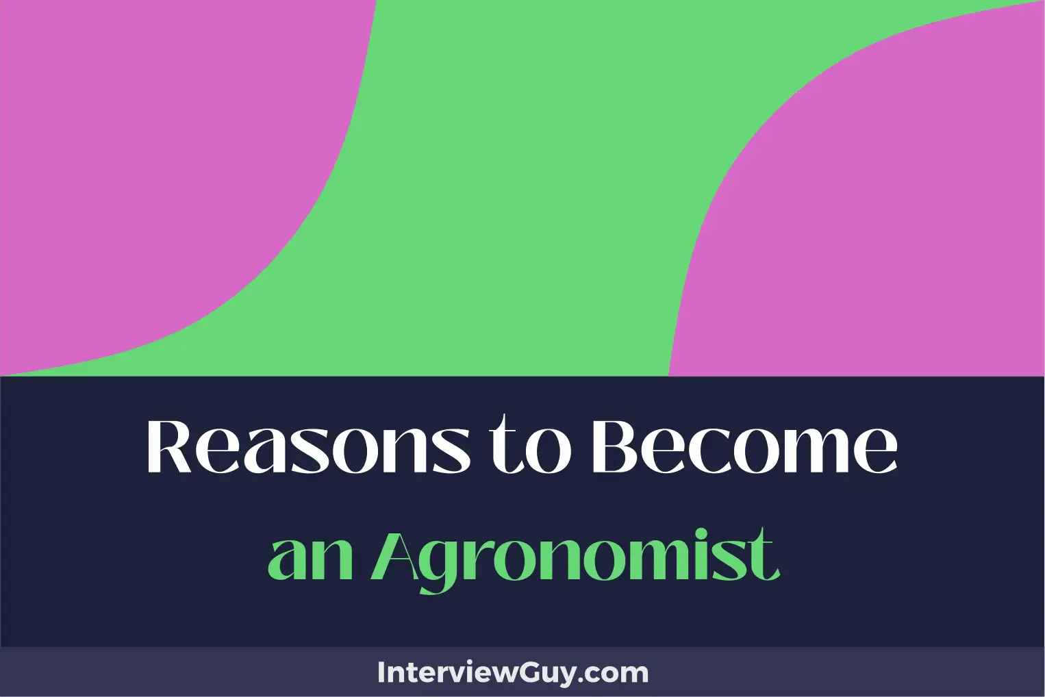 reasons to become an agronomist