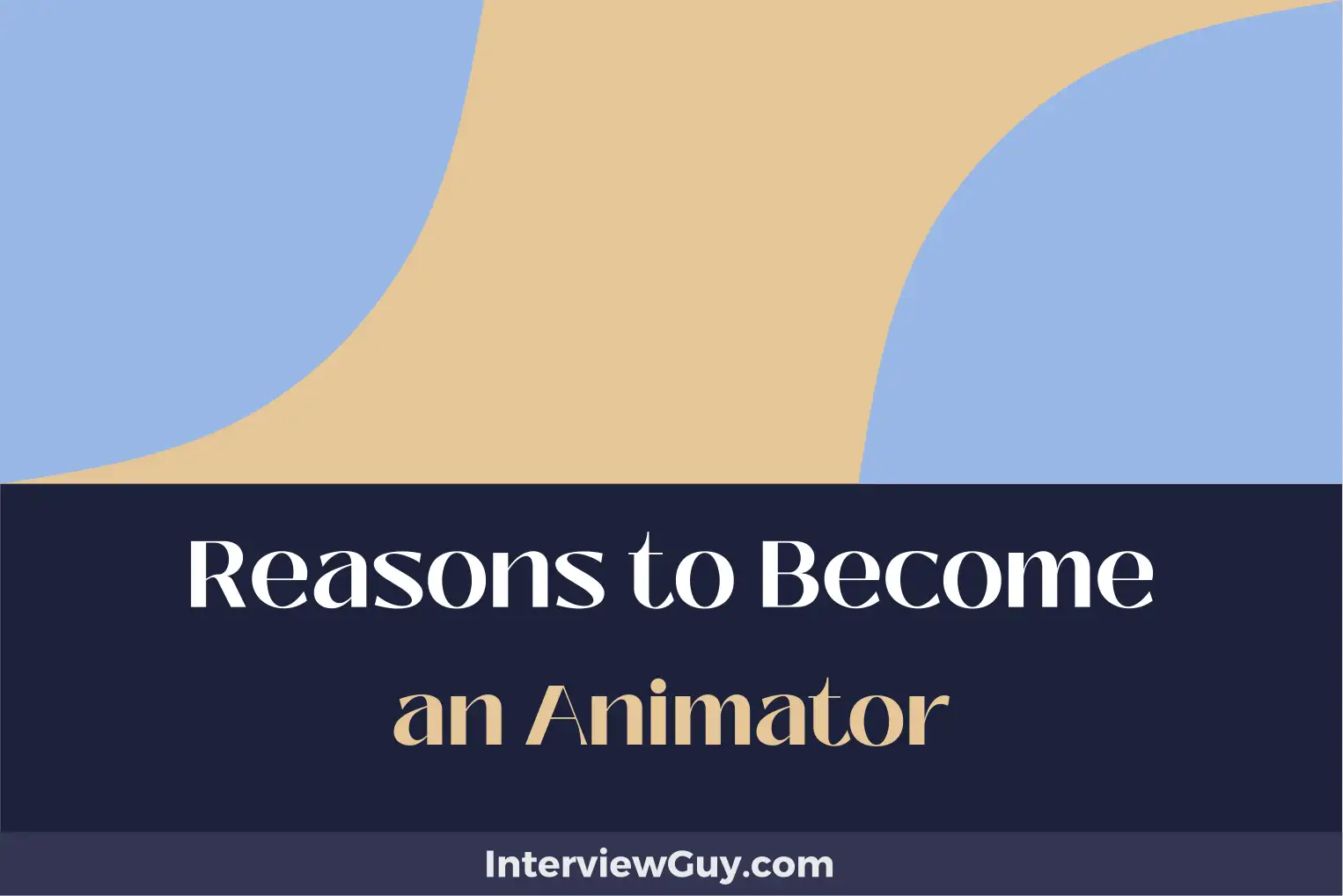 reasons to become an animator