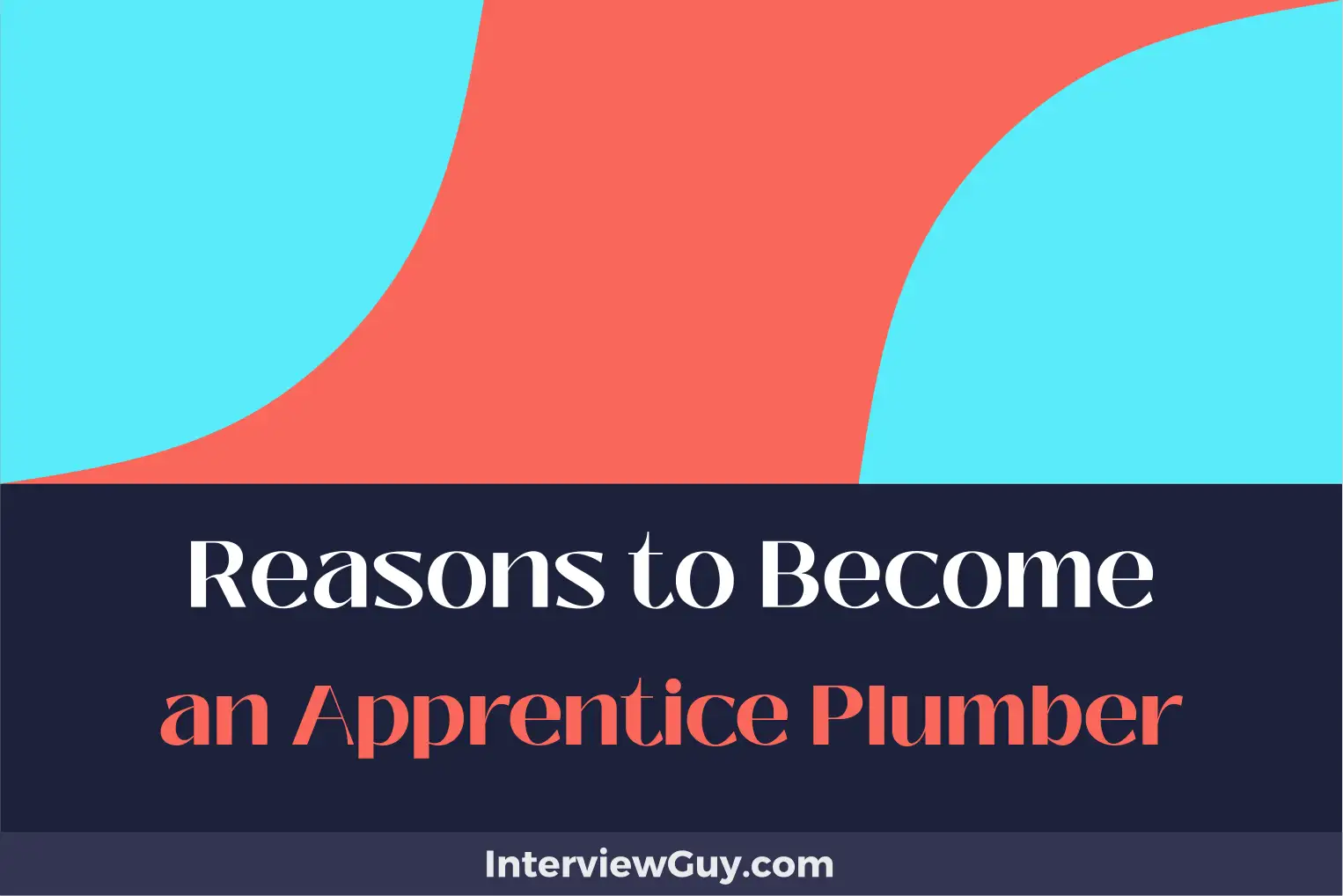 reasons to become an apprentice plumber