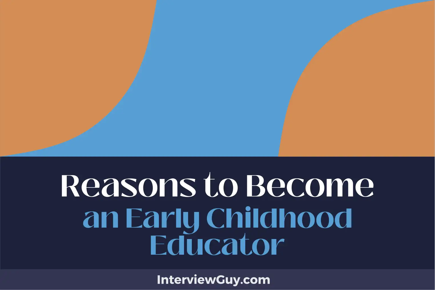 reasons to become an early childhood educator
