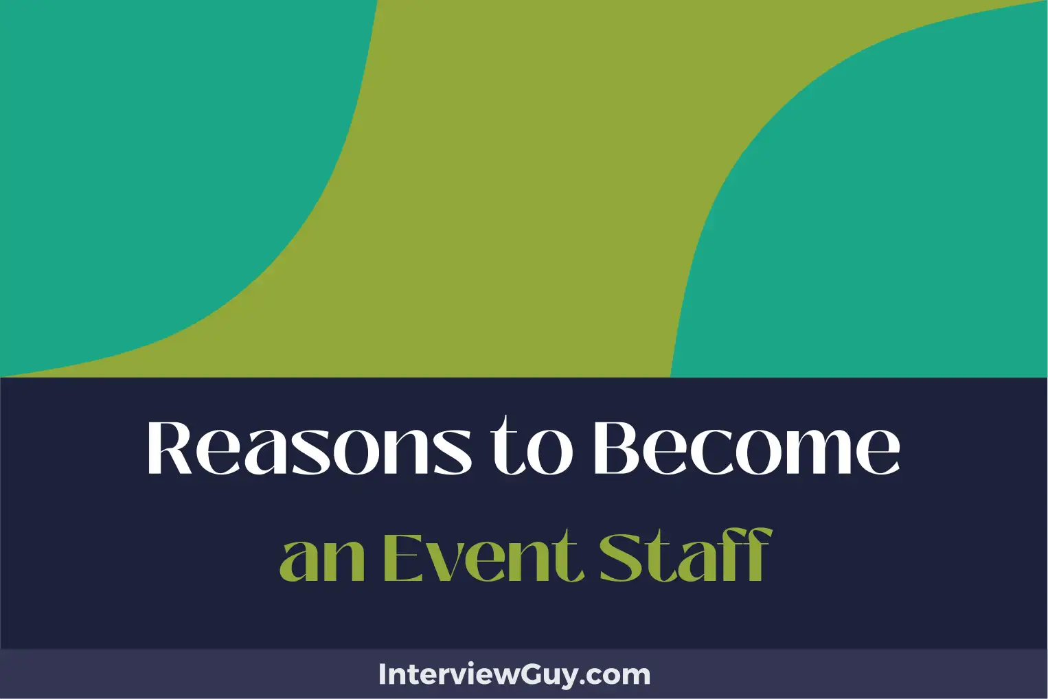 reasons to become an event staff