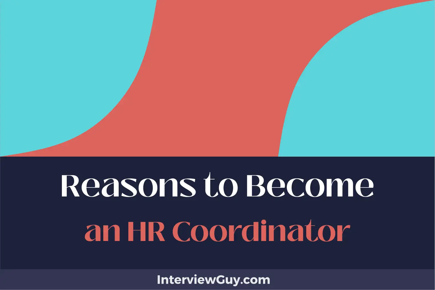 reasons to become an hr coordinator