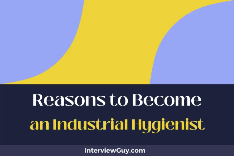 24 Reasons to Become an Industrial Hygienist (Be a Health Hero)