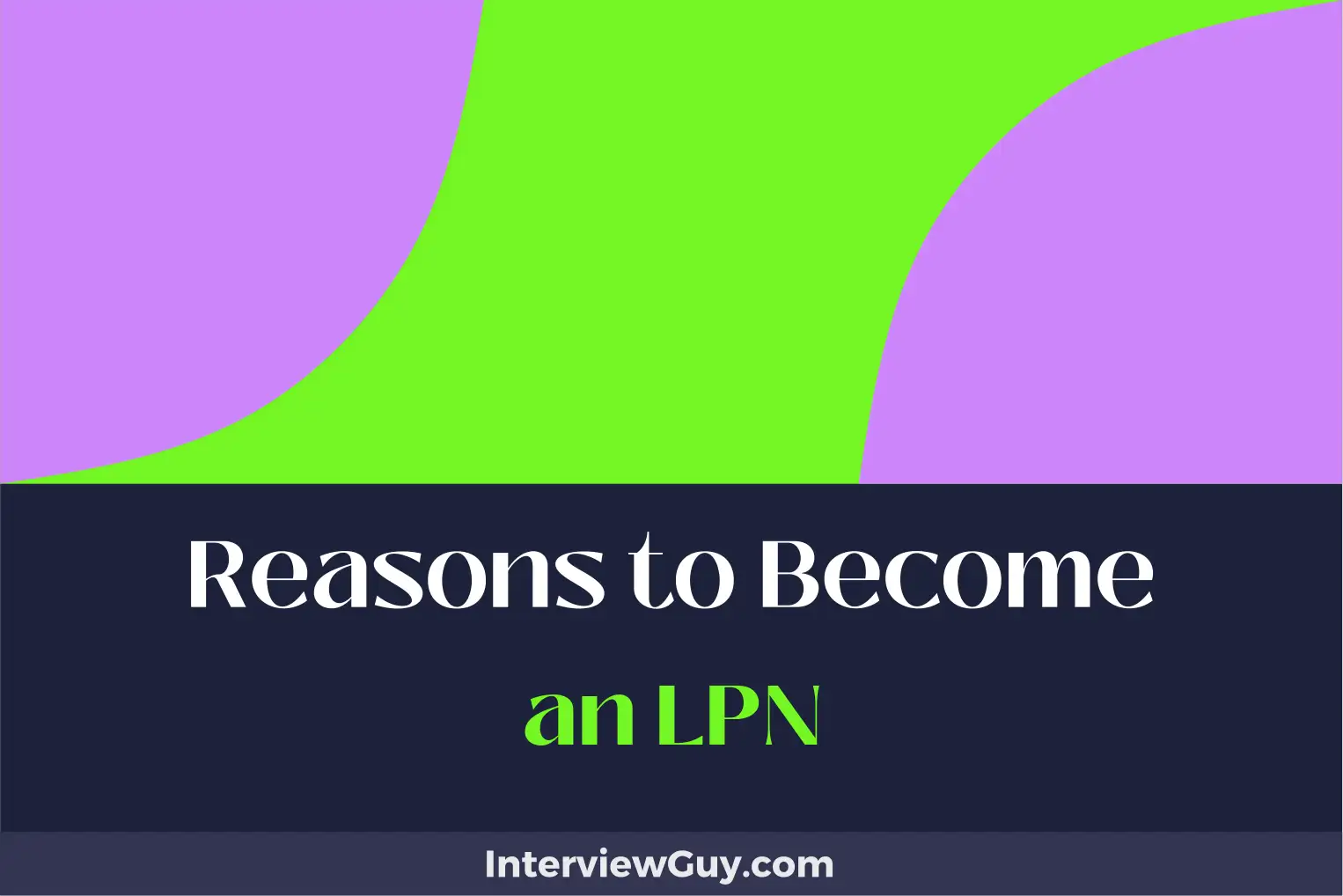 reasons to become an lpn