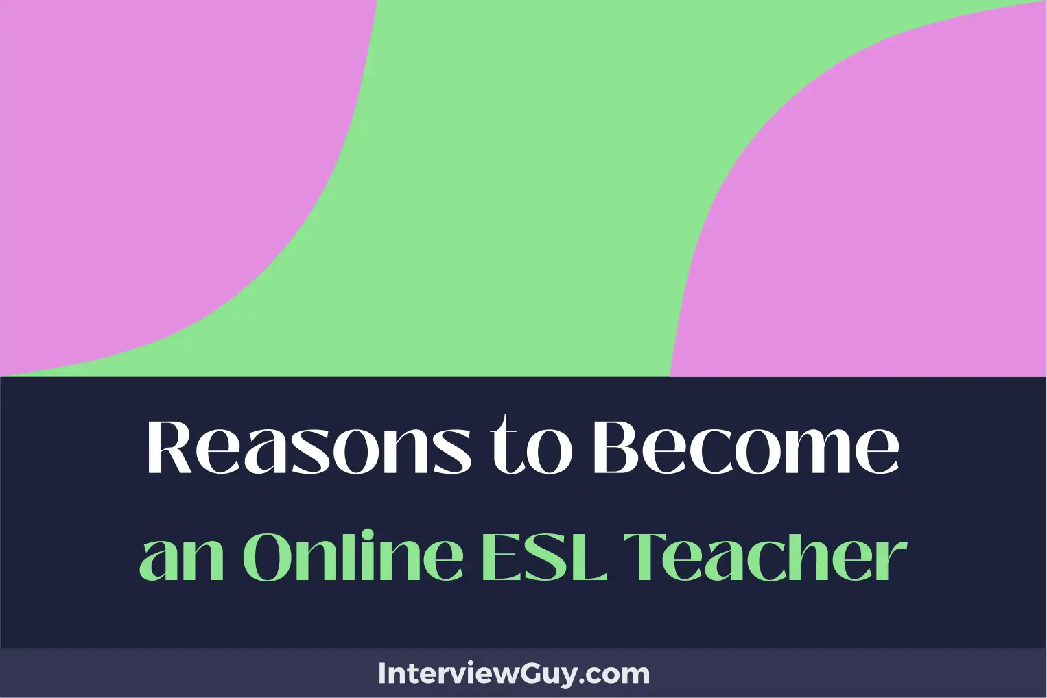 reasons to become an online esl teacher