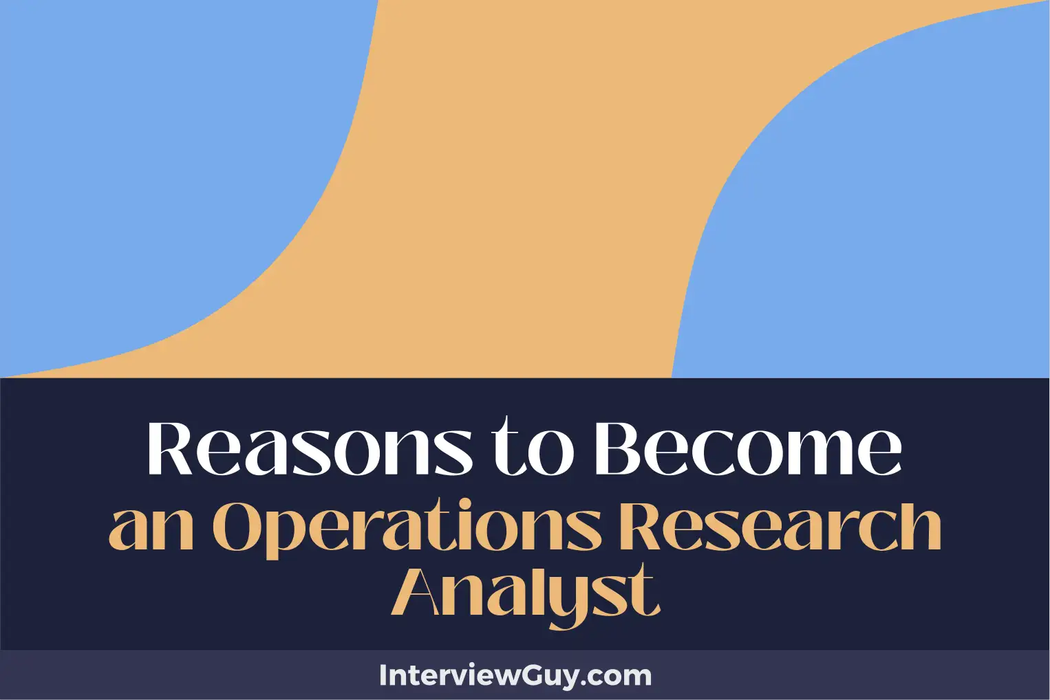 reasons to become an operations research analyst