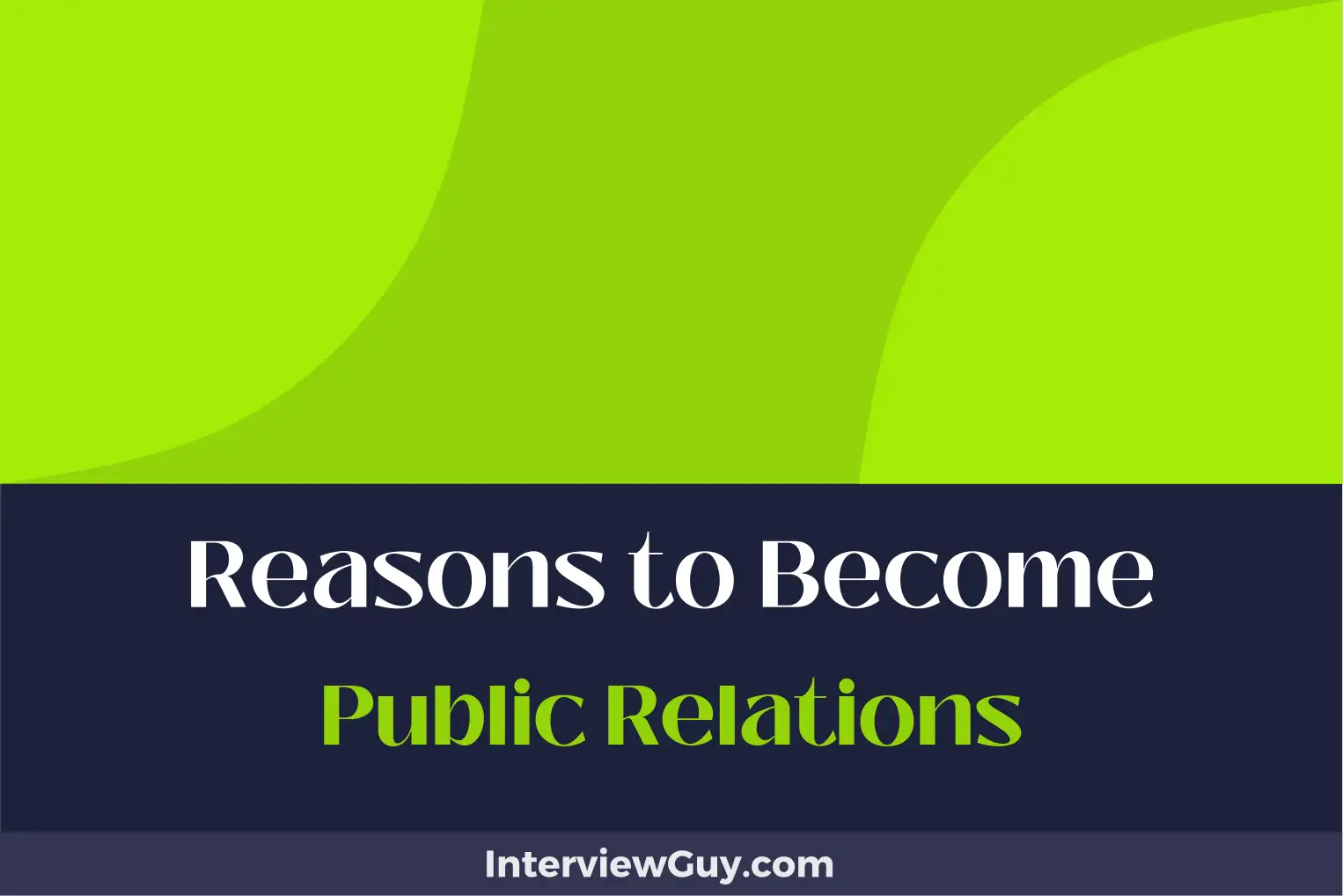 reasons to become public relations