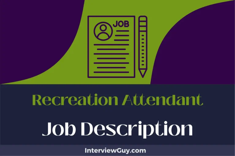 Recreation Attendant Job Description [Updated for 2024]