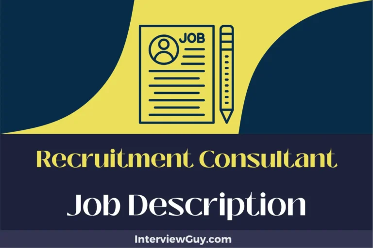 Recruitment Consultant Job Description [Updated for 2024]