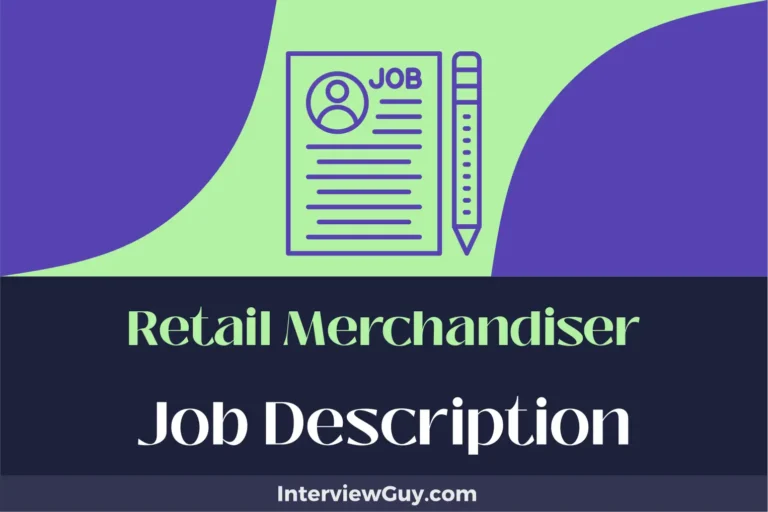 Retail Merchandiser Job Description [Updated for 2024]
