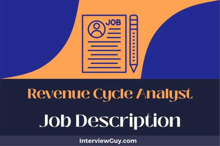 Revenue Cycle Analyst Job Description [Updated for 2024]