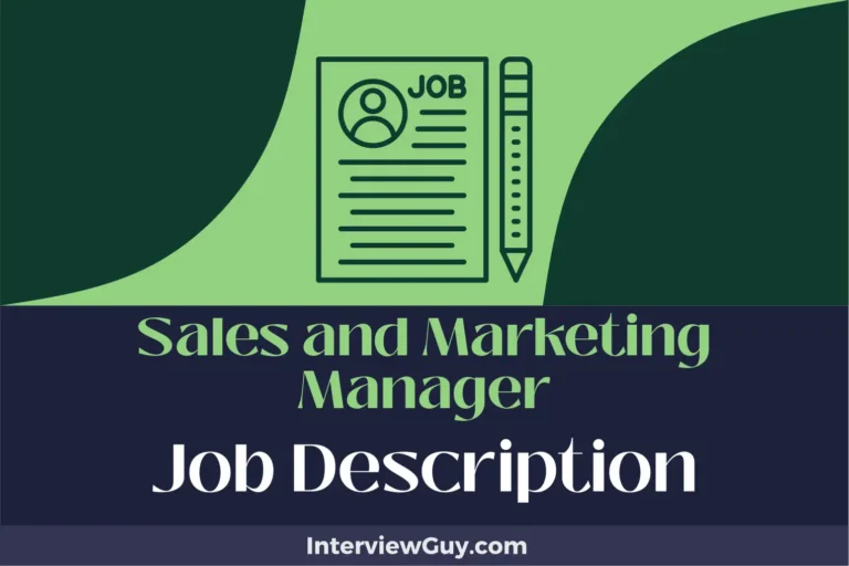 Sales and Marketing Manager Job Description [Updated for 2024]