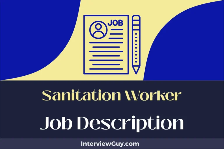 Sanitation Worker Job Description [Updated for 2024]