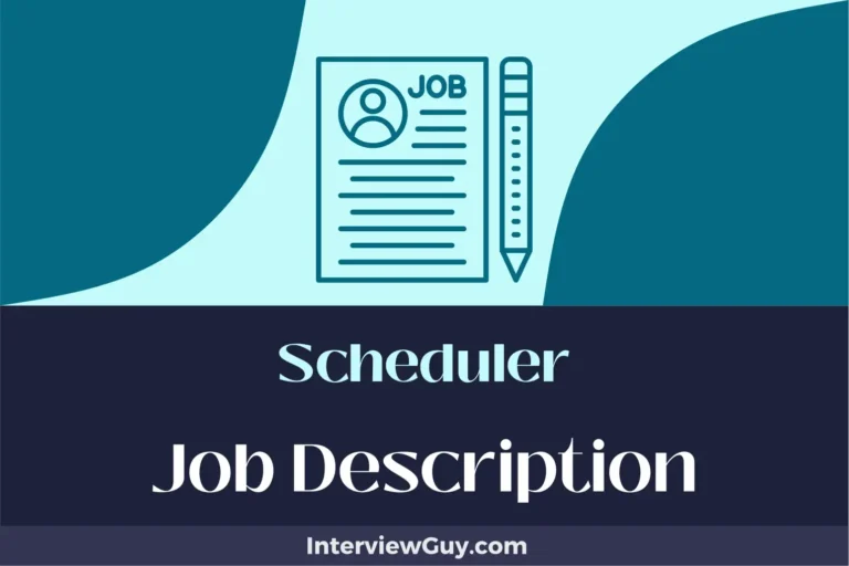 Scheduler Job Description [Updated for 2024]