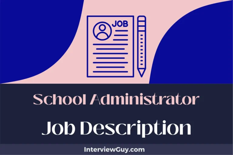 School Administrator Job Description [Updated for 2024]