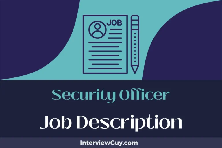 Security Officer Job Description [Updated for 2024]