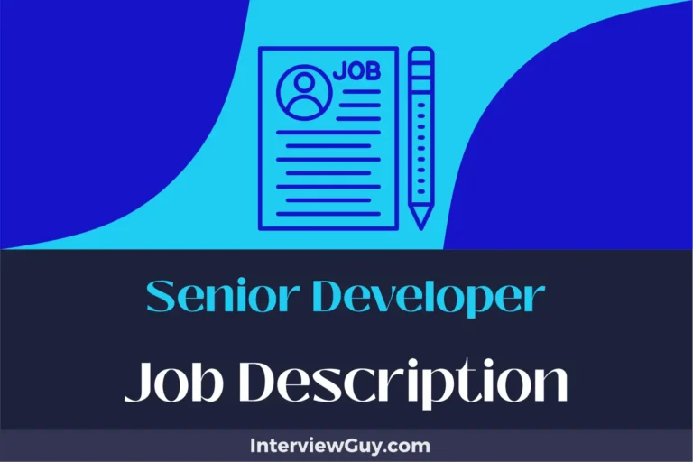 Senior Developer Job Description [Updated for 2024]