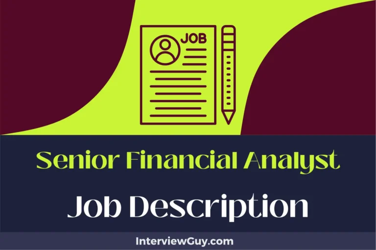 Senior Financial Analyst Job Description [Updated for 2024]