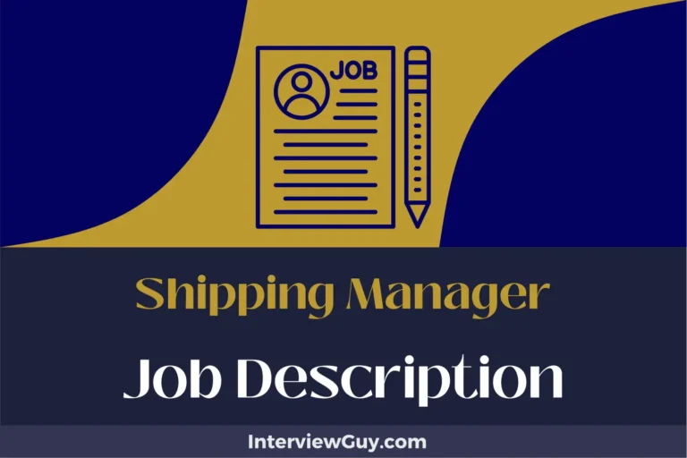 Shipping Manager Job Description [Updated for 2024]