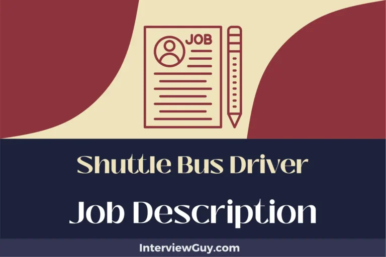 Shuttle Bus Driver Job Description [Updated for 2024]