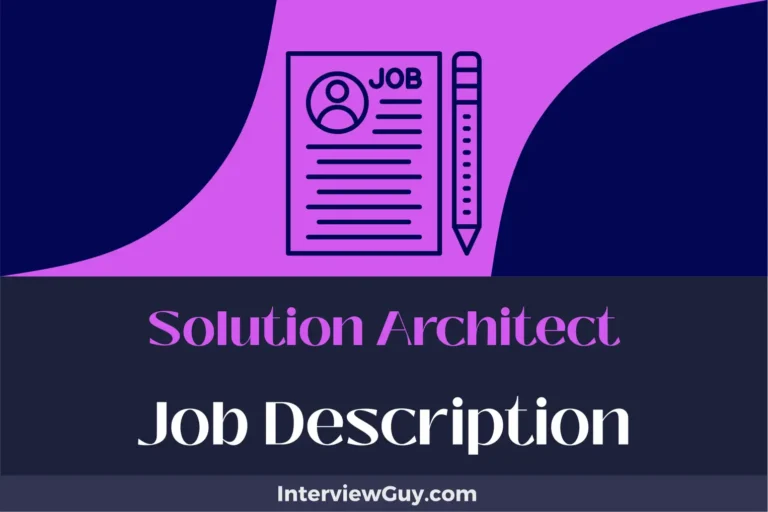 Solution Architect Job Description [Updated for 2024]