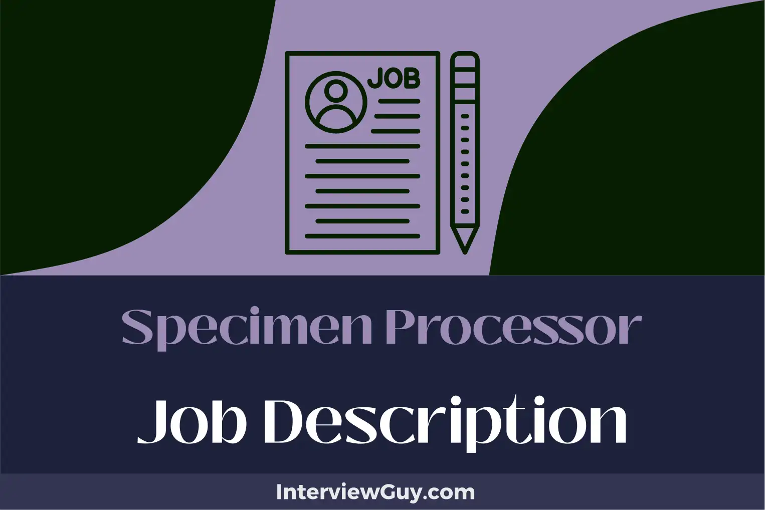 specimen processor job description