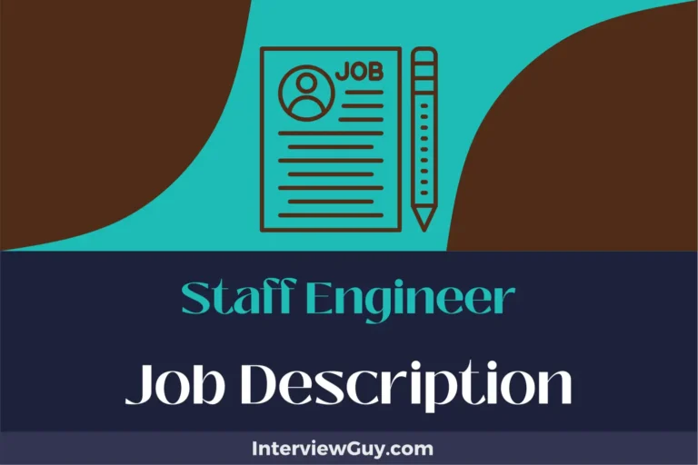 Staff Engineer Job Description [Updated for 2024]
