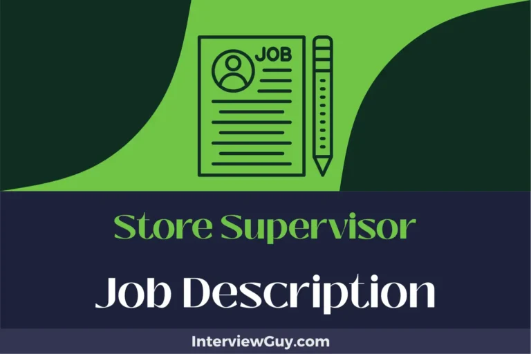 Store Supervisor Job Description [Updated for 2024]