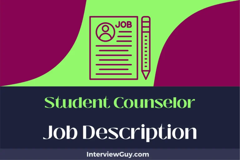 Student Counselor Job Description [Updated for 2024]
