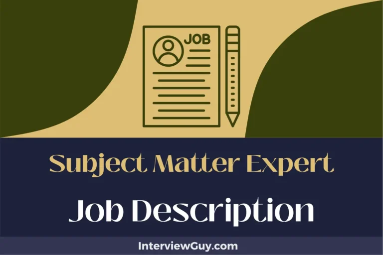 Subject Matter Expert Job Description [Updated for 2024]