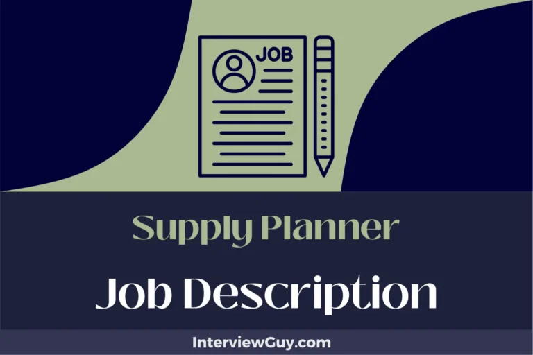 Supply Planner Job Description [Updated for 2024]