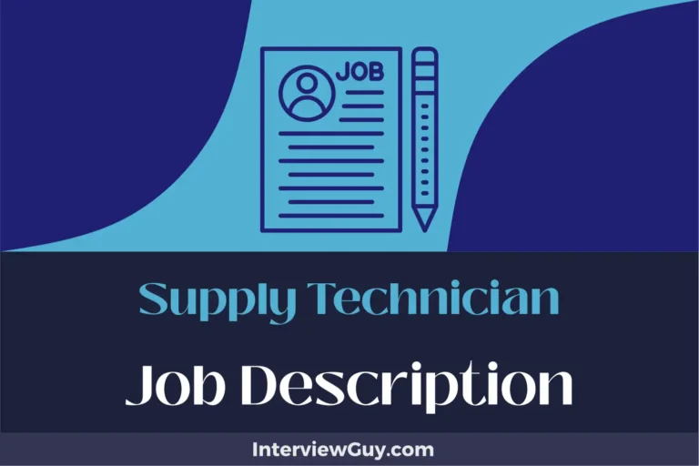 Supply Technician Job Description [Updated for 2024]