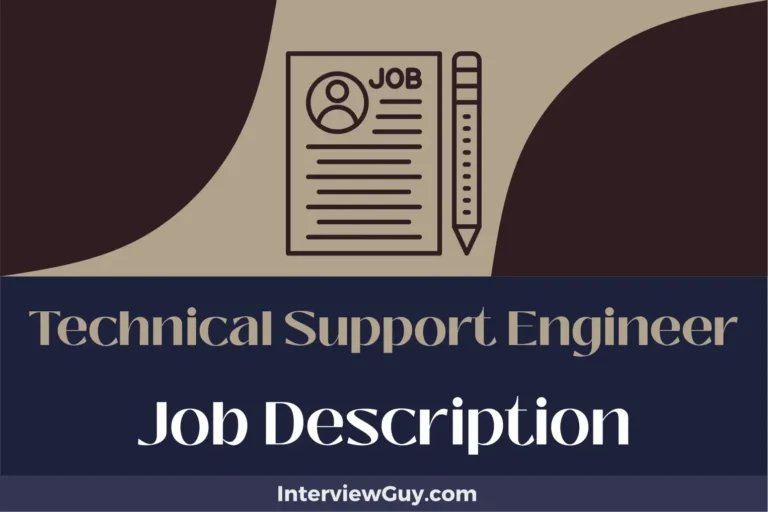 Technical Support Engineer Job Description [Updated for 2024]