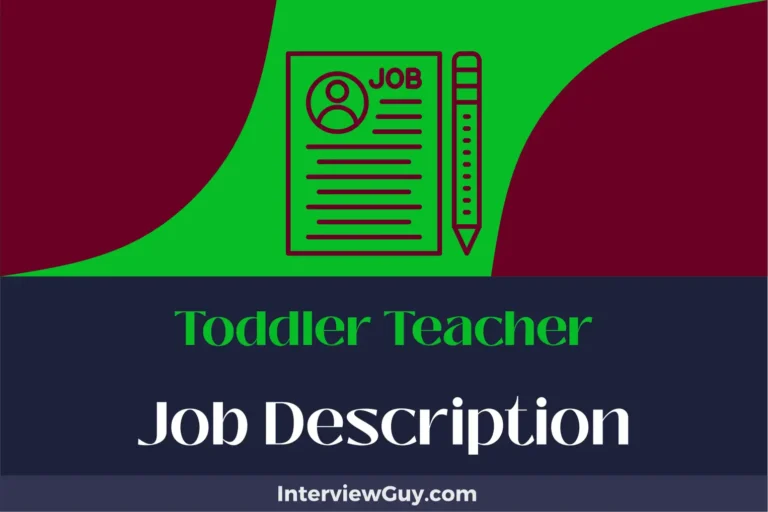 Toddler Teacher Job Description [Updated for 2024]