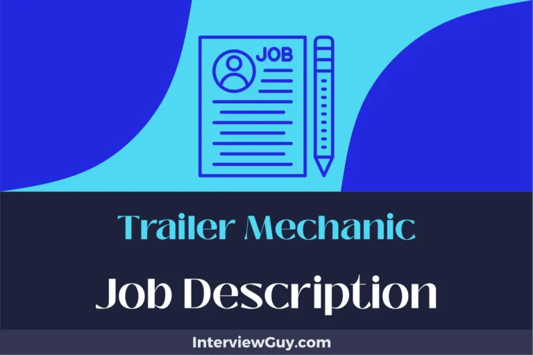 Trailer Mechanic Job Description [Updated for 2024]