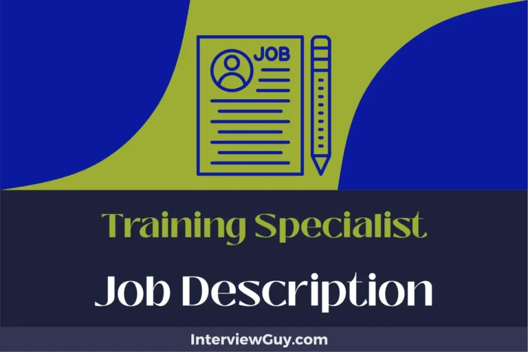 Training Specialist Job Description [Updated for 2024]