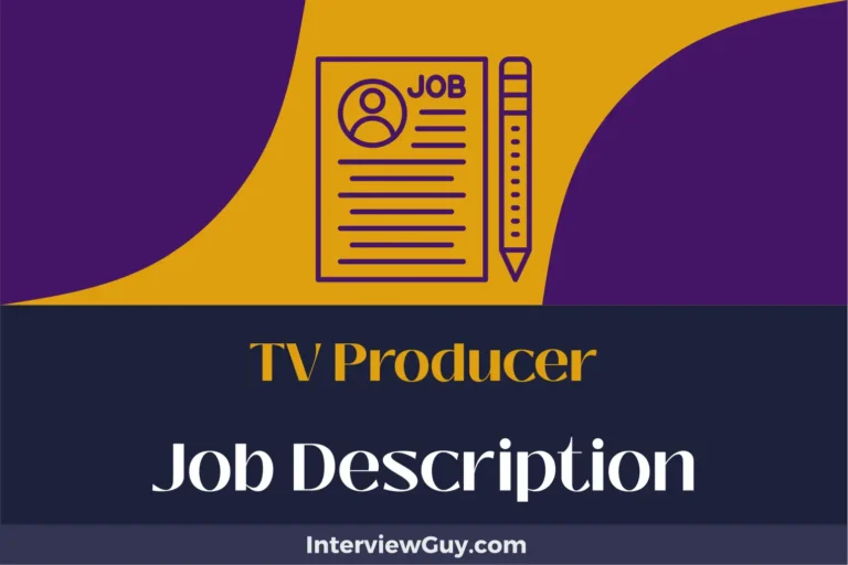 TV Producer Job Description [Updated for 2024]