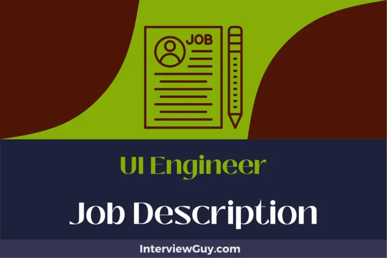UI Engineer Job Description [Updated for 2024]