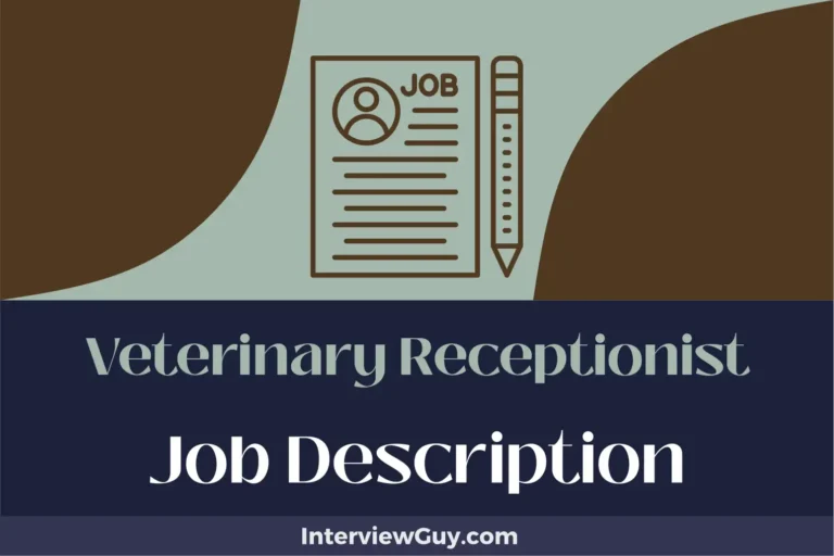 Veterinary Receptionist Job Description [Updated for 2024]