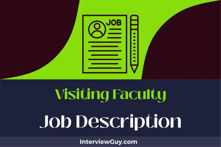 Visiting Faculty Job Description [Updated for 2024]